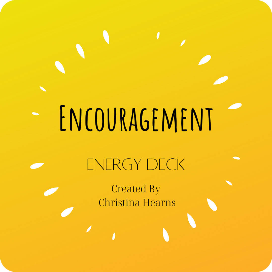 The Encouragement Energy Deck